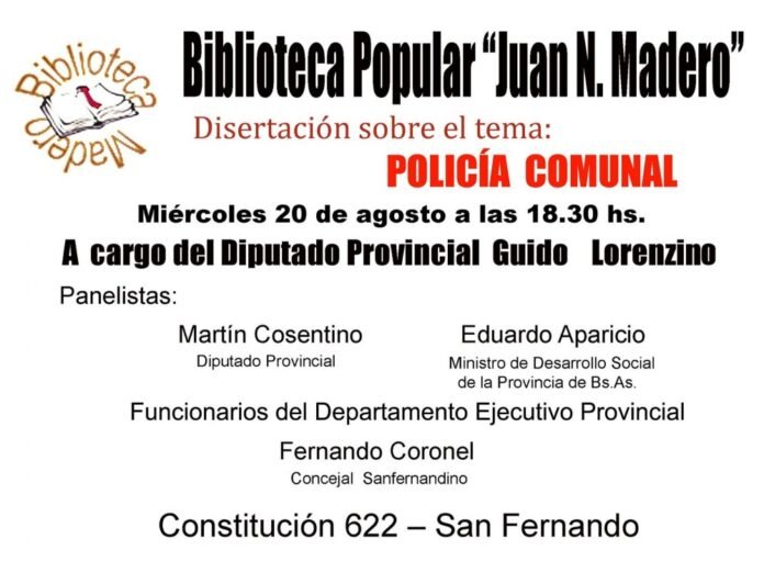 Policía Comunal, Biblioteca Madero, Lorenzino,